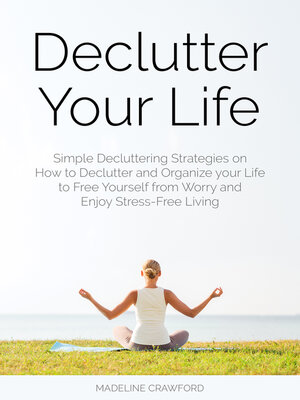 cover image of Declutter Your Life